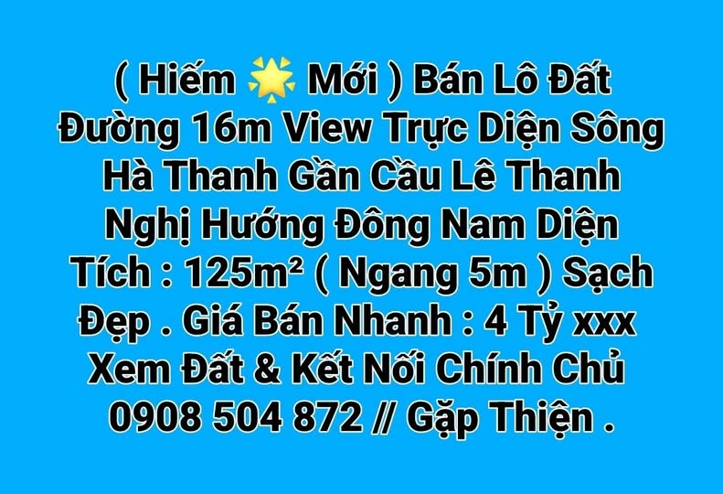 Đất vàng sông Hà Thanh view sông đẹp, ngang 5m, giá 4 tỷ