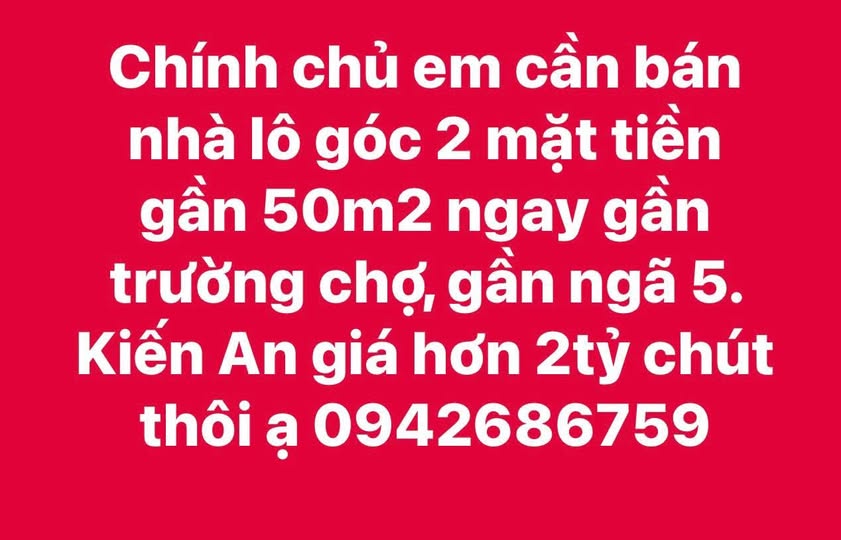 Bán nhà lô góc 2 mặt tiền, 50m2, gần chợ, trường học, ngã 5 Kiến An, Hải Phòng